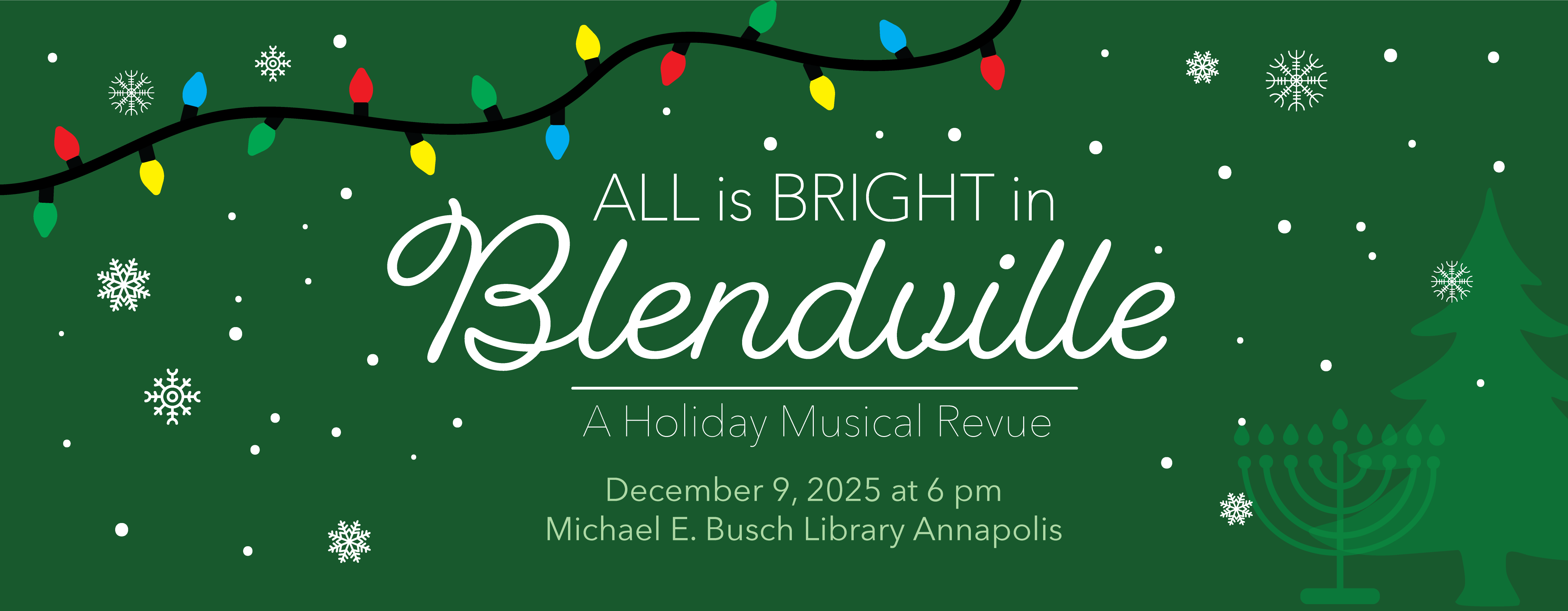 All is Bright in Blendville: A Holiday Musical Revue